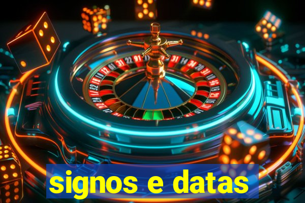 signos e datas